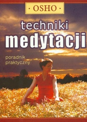 Techniki medytacji Osho
