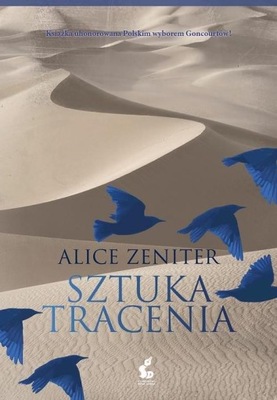 Sztuka tracenia Alice Zeniter