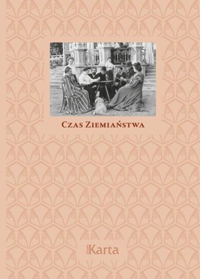 Czas ziemiaństwa Praca zbiorowa twarda oprawa NOWA