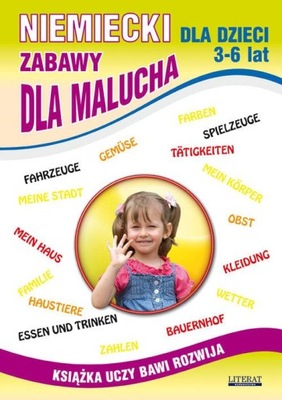 Niemiecki dla dzieci 3-6 lat Zabawy dla malucha Katarzyna Piechocka-Empel,