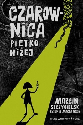 Czarownica piętro niżej Marcin Szczygielski