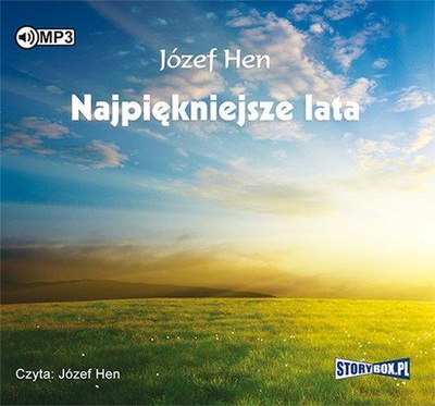 Najpiękniejsze lata. Audiobook Józef Hen