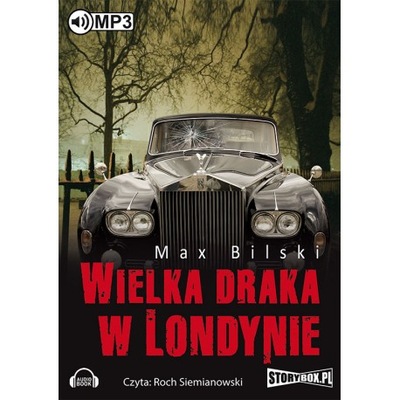 Wielka draka w Londynie - M.Bilski audiobook