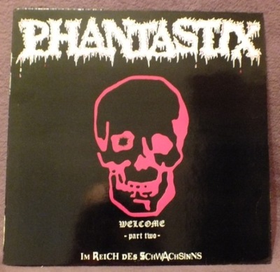 PHANTASTIX...Welcome -Part Two - LP - 1D- PUNK-88