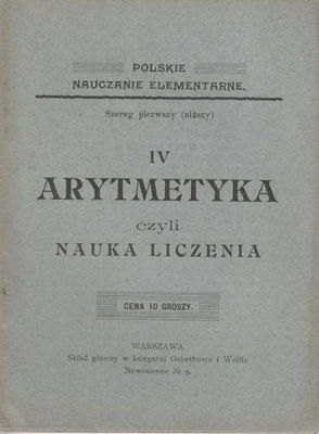 ELEMENTARZ ARYTMETYKA czyli ... / W-wa 1907