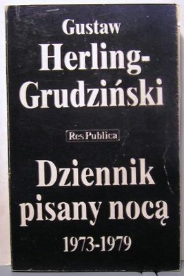 Dziennik pisany nocą 1973-1979, Herling-Grudziński