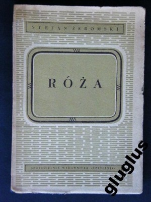 Róża Dramat niesceniczny Stefan Żeromski 1955