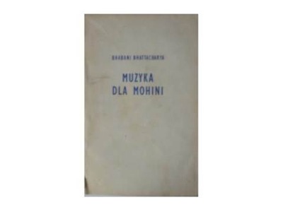 Muza dla Mohini - B. Bhattacharya 1963 24h wys