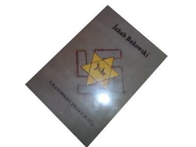 Uratowany przez kata Bukowski JUDE Żydzi |UNIKAT