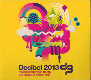 Brennan Heart / Tha Playah - Decibel 2013 3xCD