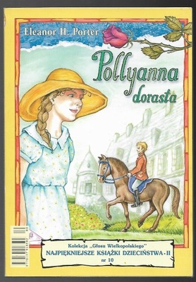 POLYANNA DORASTA Eleanor H. PORTER