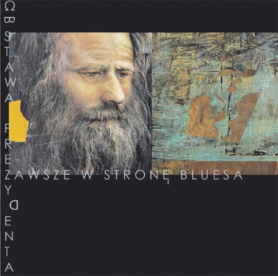 OBSTAWA PREZYDENTA ZAWSZE W STRONĘ BLUESA CD FOLIA