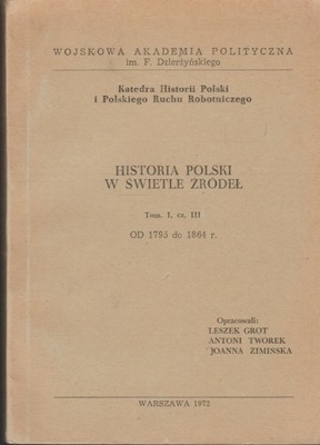 HISTORIA POLSKI 1795-1864 W ŚWIETLE ŹRÓDEŁ