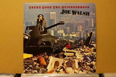 JOE WALSH-THERE GOES THE NEIGBORHOOD [EX]#120