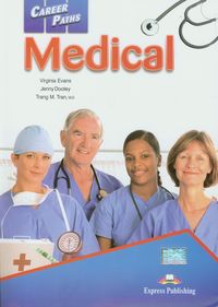 Career Paths: Medical SB + DigiBook EXPRESS PUBL.