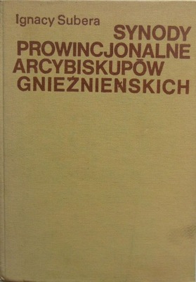 Synody prowincjonalne arcybiskupów gnieźnieńskich
