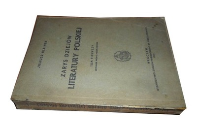 Kleiner ZARYS DZIEJÓW LITERATURY POLSKIEJ