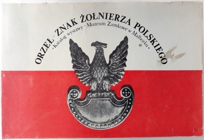 Orzeł - Znak Żołnierza Polskiego