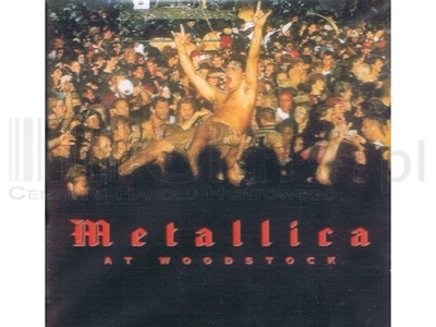 METALLICA - At Woodstock