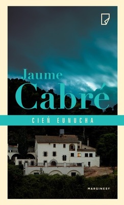 Cień eunucha Jaume Cabré