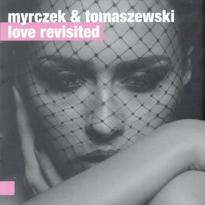 CD MYRCZEK, TOMASZEWSKI - Love Revisited