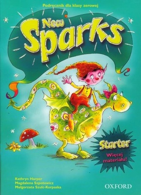 New SPARKS Starter Podręcznik OXFORD