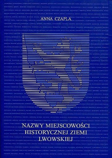 Названия исторических мест Львовской земли.