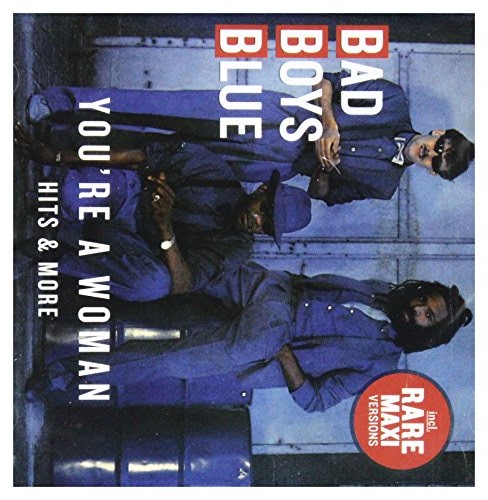 BAD BOYS BLUE - YOU'R WOMAN BEST + РЕДКИЙ МАКСИ-CD