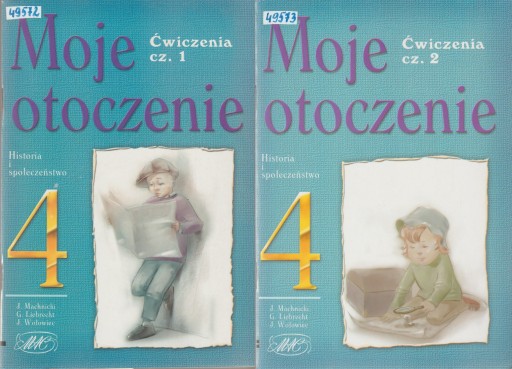 MOJE OTOCZENIE ćwiczenia 1 i 2 HISTORIA klasa 4