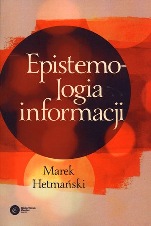 Epistemologia informacji - Marek Hetmański