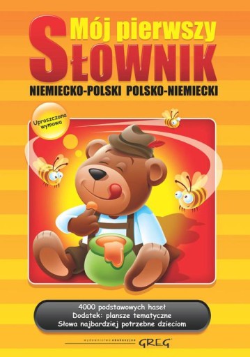 MÓJ PIERWSZY SŁOWNIK NIEMIECKO-POLSKI MIĘKKI GREG