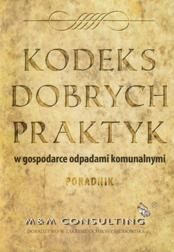 Kodeks dobrych praktyk w gospodarce odpadami komunalnymi