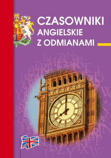 Czasowniki angielskie z odmianami Katarzyna Kłobukowska