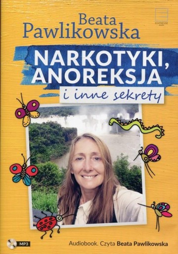Narkotyki anoreksja i inne sekrety Beata