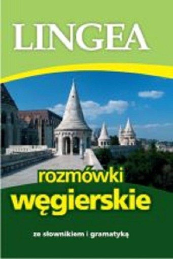 Lingea rozmówki węgierskie Praca zbiorowa