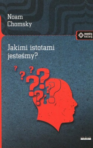 Jakimi istotami jesteśmy?