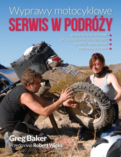 Wyprawy Motocyklowe Serwis w podróży Greg Baker