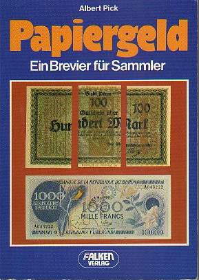 20763 Papiergeld. Ein Brevier fur Sammler.