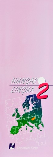 Hungarolingua 2 - Fonetikai fuzet / fonetyka