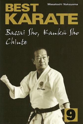 Best Karate 9 - BASSAI SHO KANKU CHINTE - Nakayama