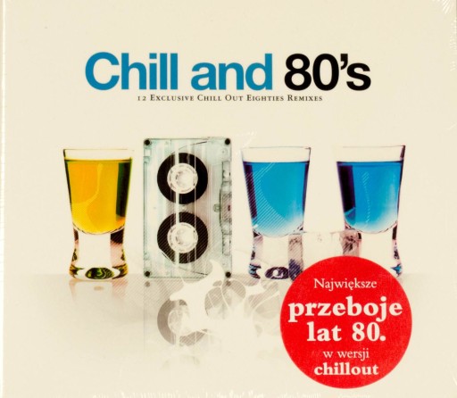 CHILL AND 80's - 12 EXCLUSIVE CHILL REMIXES - CD