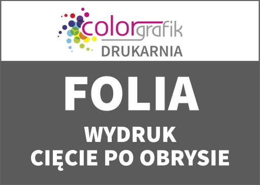 NAKLEJKA FOLIA z wydrukiem + CIĘCIE po OBRYSIE