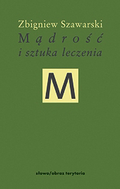 Mądrość i sztuka leczenia/Normalne i patologiczne