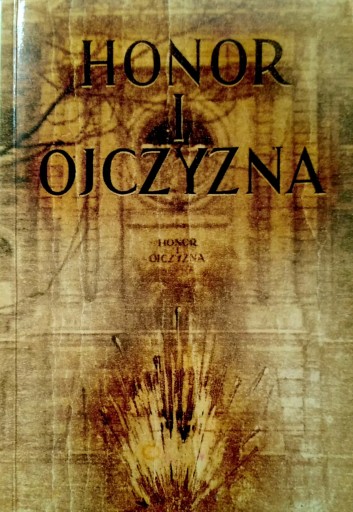 Wiktor Jerzy Kobyliński, Honor i ojczyzna Autograf