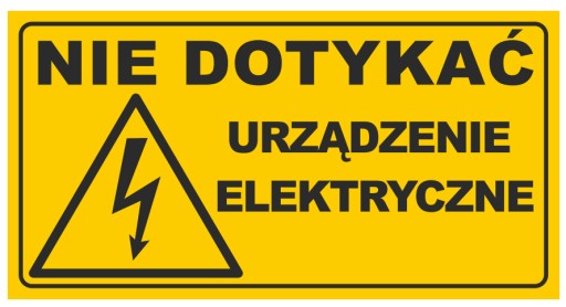 TABLICA TABLICZKA URZĄDZENIE ELEKTRYCZNE ZNAK BHP