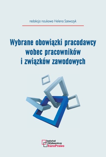 Obowiązki pracodawcy wobec pracowników i związków