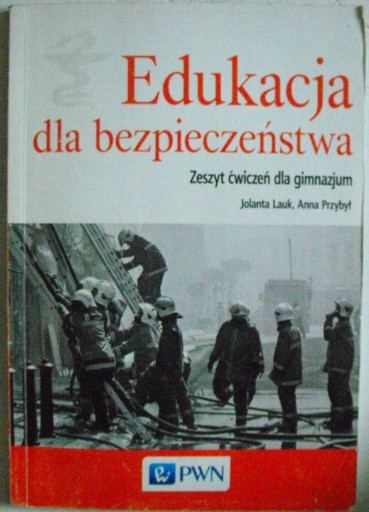 Edukacja dla bezpieczeństwa zeszyt ćwiczeń Lauk