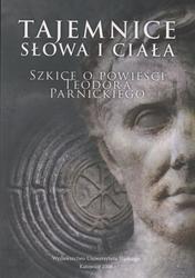 TAJEMNICE SŁOWA I CIAŁA - TEODOR PARNICKI GIEDROYC