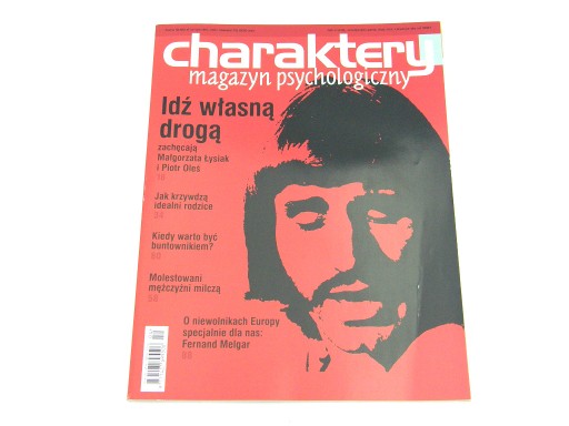 Charaktery 4/2015 :: IDŹ WŁASNĄ DROGĄ, KAWA CZY HERBATA, PRACOHOLICY