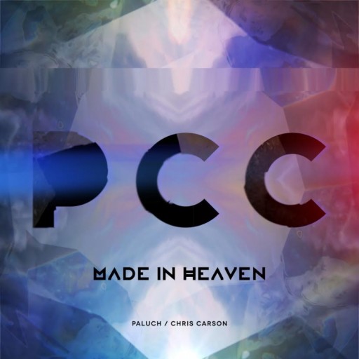 PALUCH & CHRIS CARSON - PCC - Made in Heaven